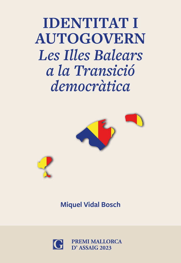 IDENTITAT I AUTOGOVERN, de VIDAL BOSCH, MIQUEL | portada del libro