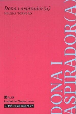DONA I ASPIRADOR (A), de TORNERO BRUGUES, HELENA | portada del libro