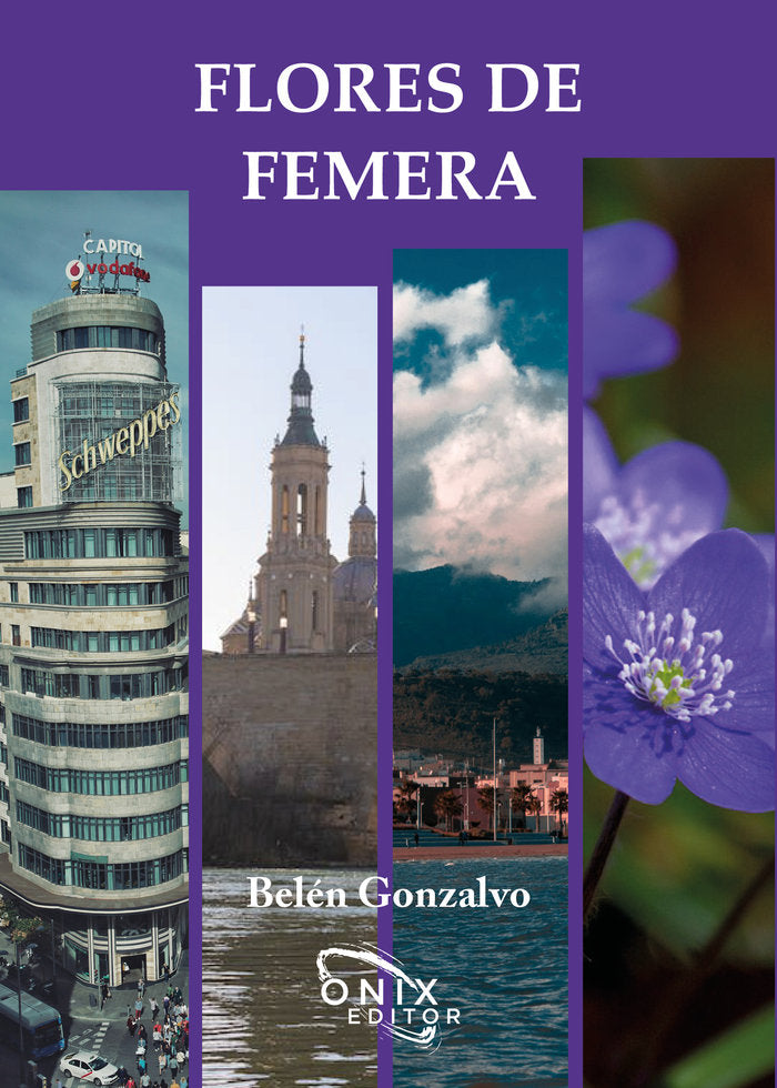 FLORES DE FEMERA, de Gonzalvo Navarro, María Belén | portada del libro