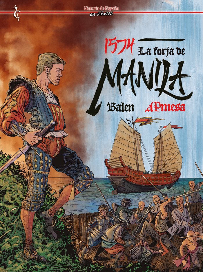 1574: La forja de Manila, de Balen, Raúl | portada del libro