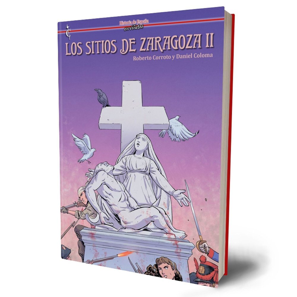 Los sitios de Zaragoza vol II, de Coloma, Daniel | portada del libro