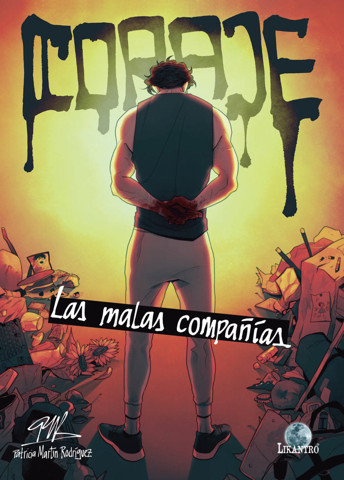 Coraje. Las malas compañías, de Martín Rodríguez, Patricia | portada del libro
