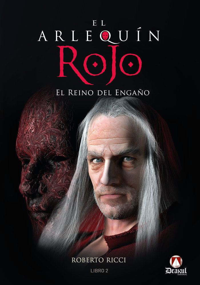 El Arlequín Rojo. El reino del engaño, de Ricci, Roberto | portada del libro