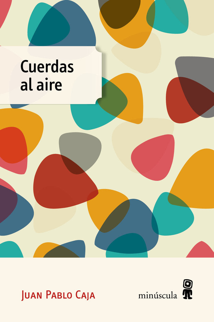 Cuerdas al aire, de CAJA FORTEZA, JUAN PABLO | portada del libro