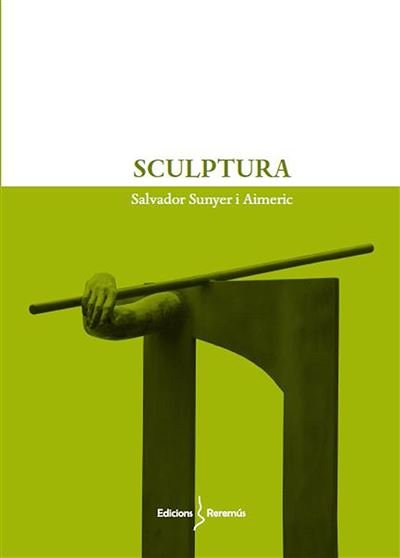 SCULPTURES, de SUNYER AIMERIC | portada del libro