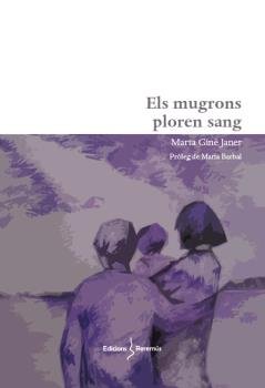 ELS MUGRONS PLOREN SANG, de GINE JANER, MARTA | portada del libro