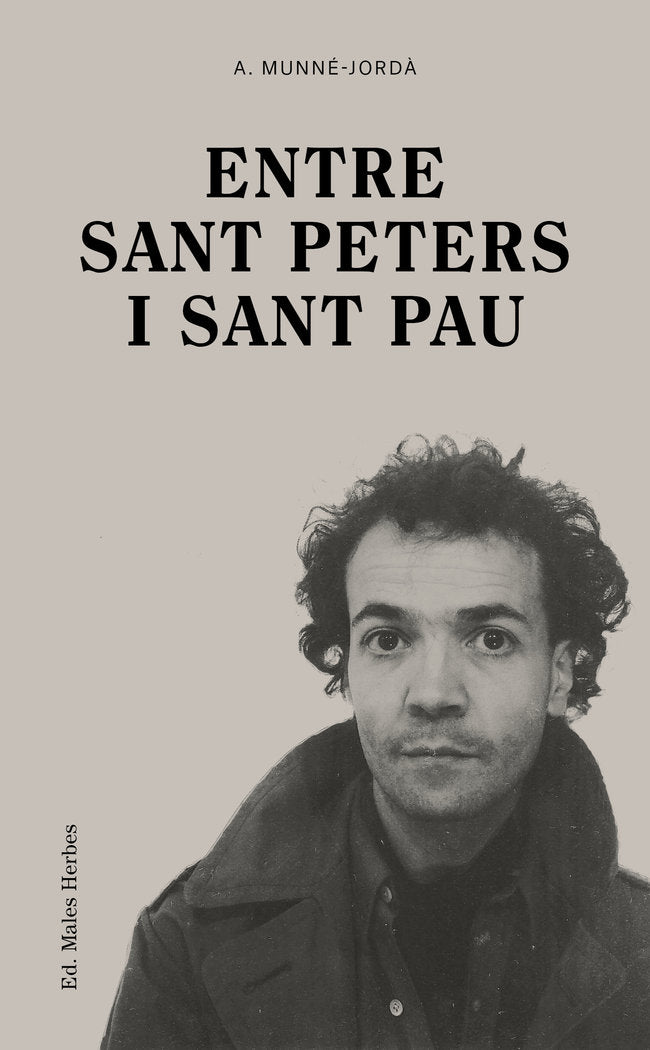 Entre Sant Peters i Sant Pau, de MUNNE-JORD·, ANTONI | portada del libro