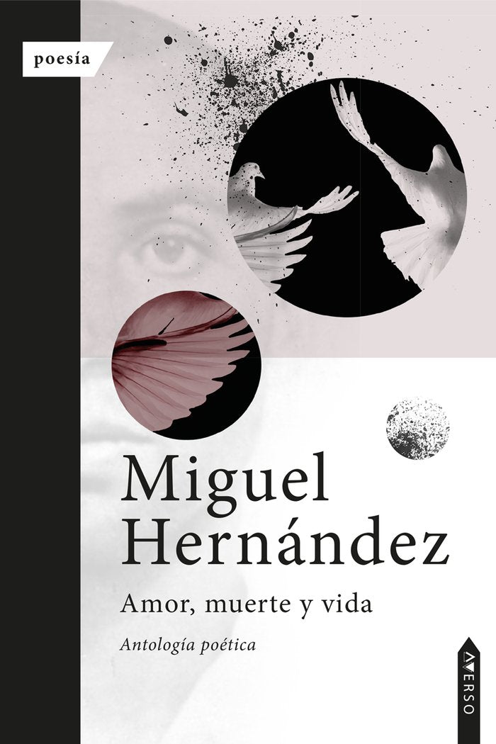 Amor, muerte y vida, de Hernández, Miguel | portada del libro