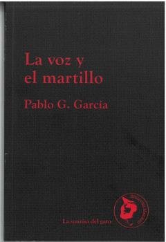 La voz y el martillo, de G. GARCIA, PABLO | portada del libro