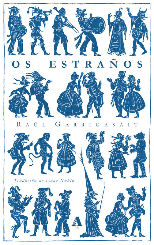 OS ESTRAÑOS, de GARRIGASAIT, RAUL | portada del libro