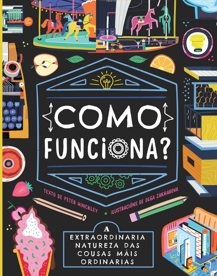 Como funciona?, de HINCKLEY, PETER | portada del libro