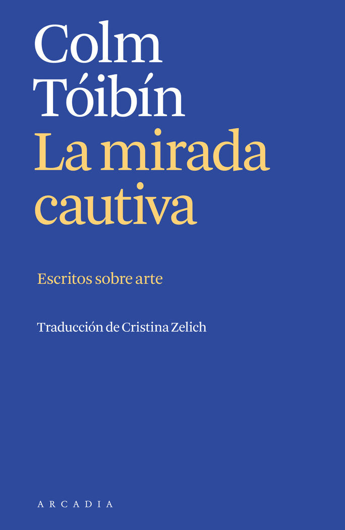 La mirada cautiva, de TOIBIN, COLM | portada del libro