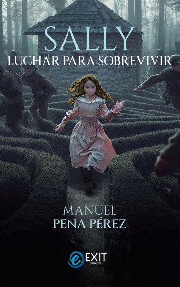 SALLY. LUCHAR PARA SOBREVIVIR, de PENA PEREZ, MANUEL | portada del libro