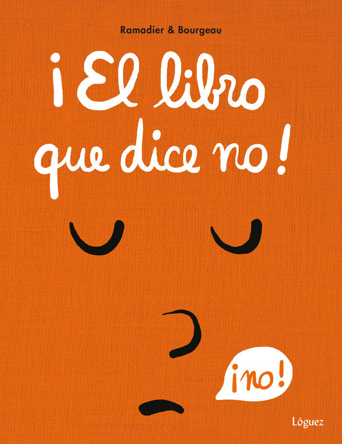 EL LIBRO QUE DICE NO, de RAMADIER, CEDRIC | portada del libro