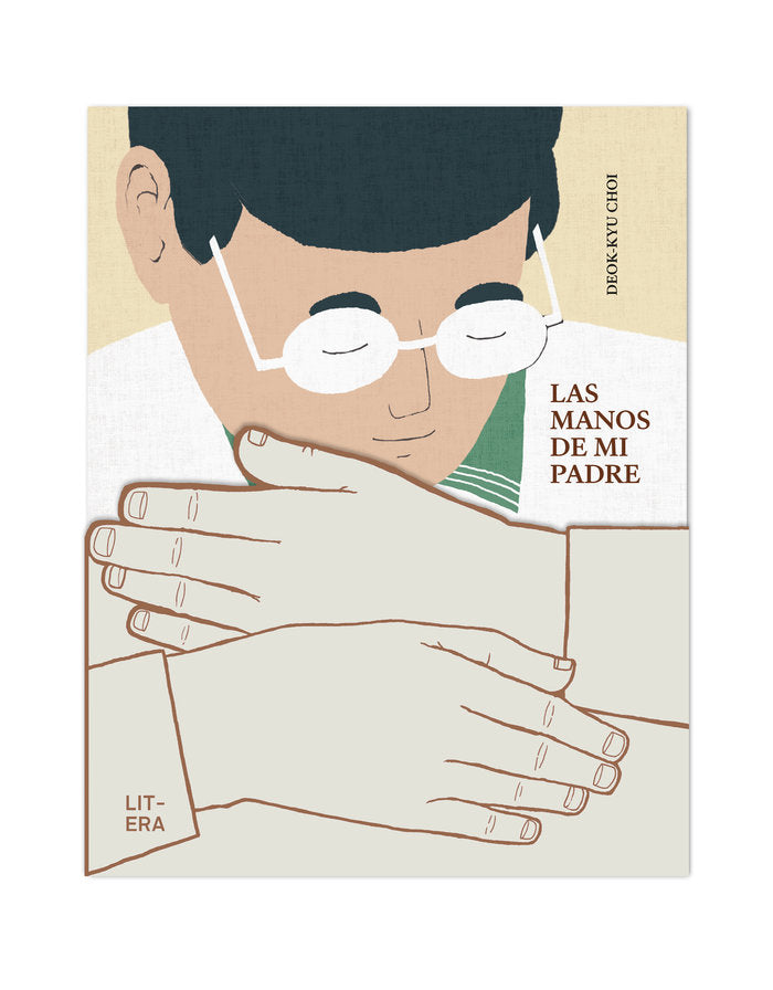 Las manos de mi padre, de DEOK-KYU CHOI | portada del libro