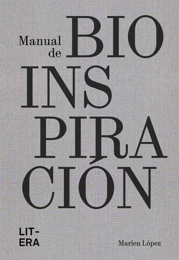 MANUAL DE BIOINSPIRACION, de LOPEZ, MARLEN | portada del libro