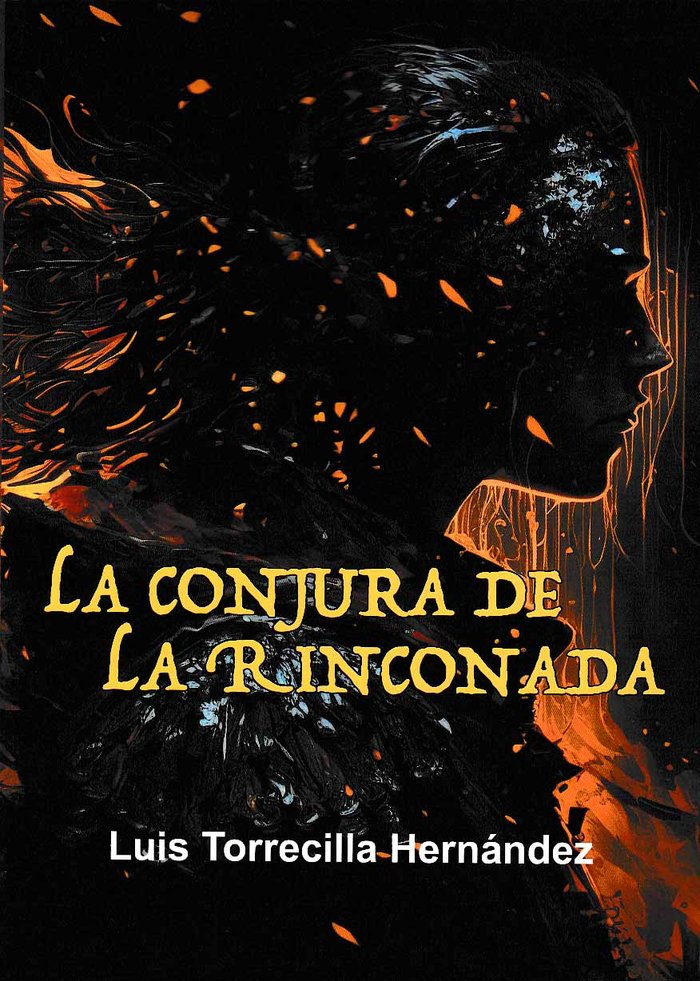 LA CONJURA DE LA RINCONADA, de TORRECILLA HERNANDEZ, LUIS | portada del libro