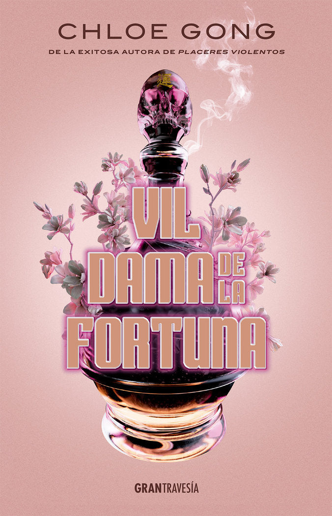 Vil dama de la fortuna, de GONG, CHLOE | portada del libro