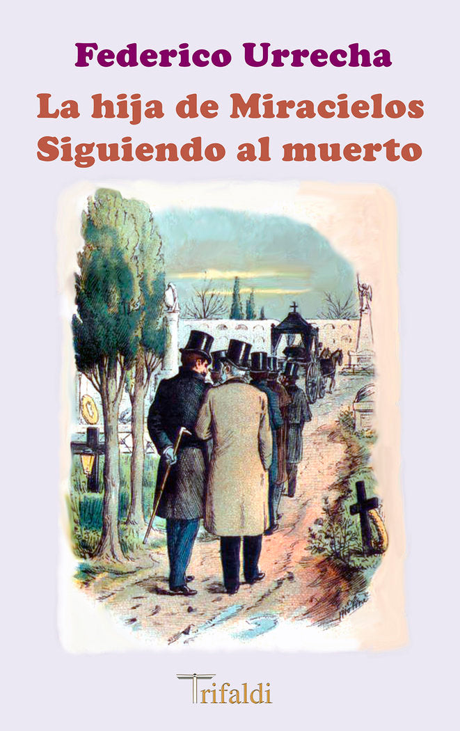 La hija de Miracielos, de URRECHA, FEDERICO | portada del libro