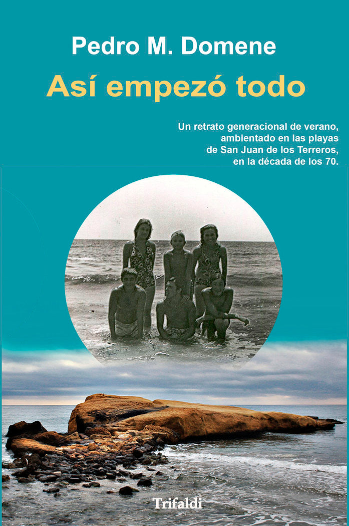 ASI EMPEZO TODO, de DOMENE, PEDRO M. | portada del libro
