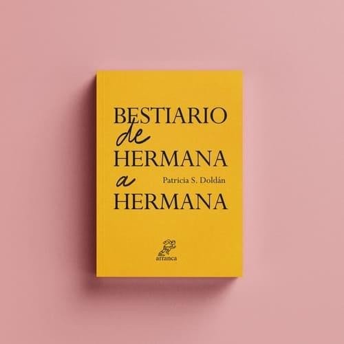 Bestiario de hermana a hermana., de S. DOLDAN, PATRICIA | portada del libro