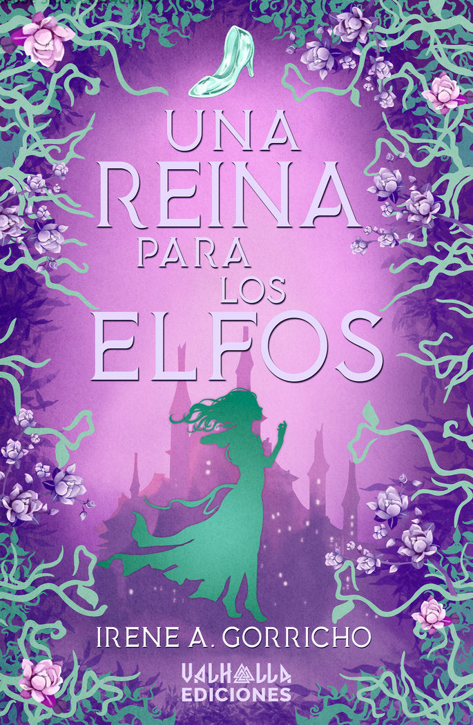 Una reina para los elfos, de A. Gorricho, Irene | portada del libro