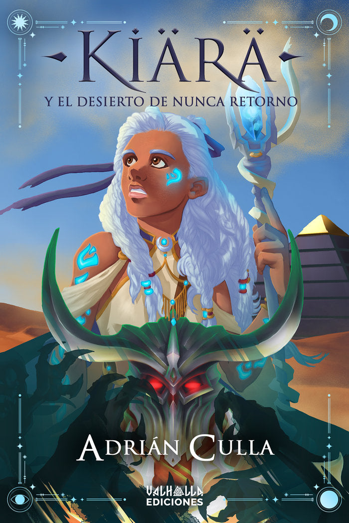 KIARA Y EL DESIERTO DE NUNCA RETORNO, de Culla, Adrián | portada del libro