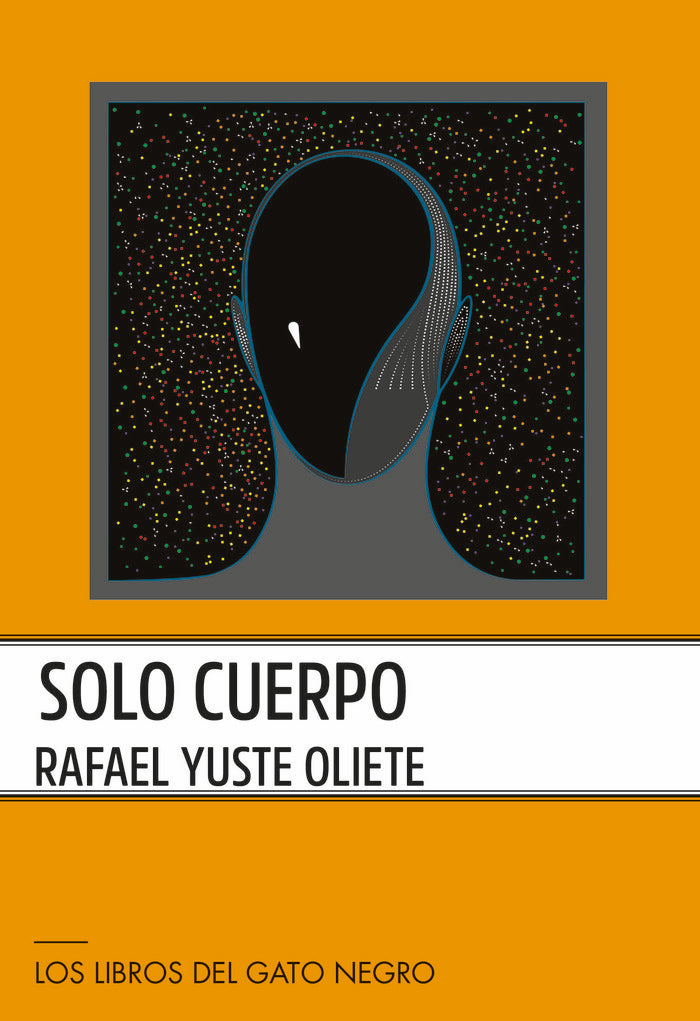 SOLO CUERPO, de YUSTE OLIETE, RAFAEL | portada del libro