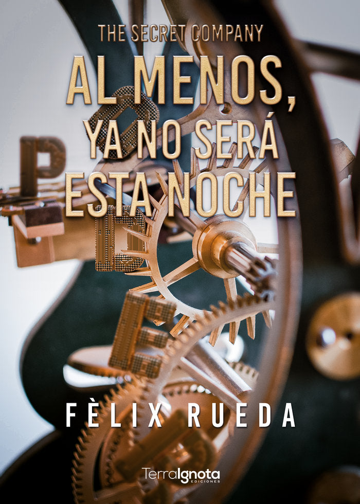 Al menos, ya no será esta noche, de Rueda, Fèlix | portada del libro