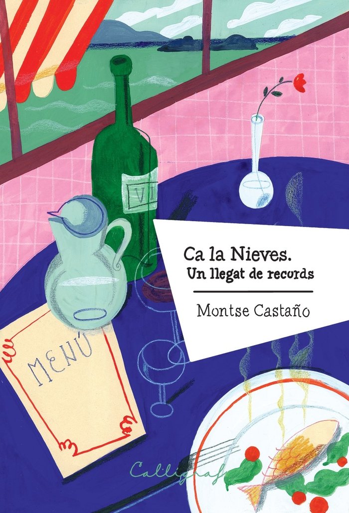 Ca la Nieves. Un llegat de records, de CASTAÑO OLMO | portada del libro