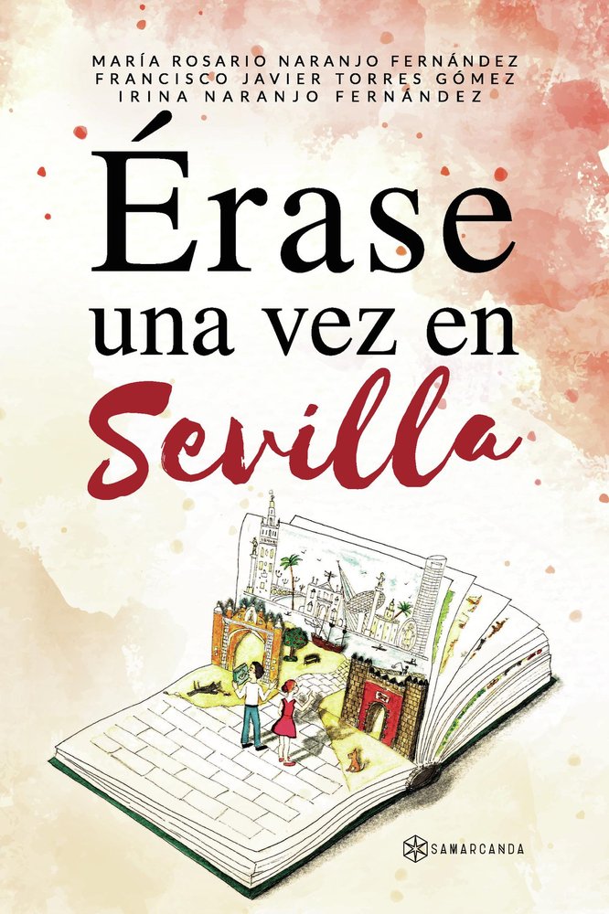 ERASE UNA VEZ EN SEVILLA, de MARIA ROSARIO NARANJO FERNANDEZ | portada del libro