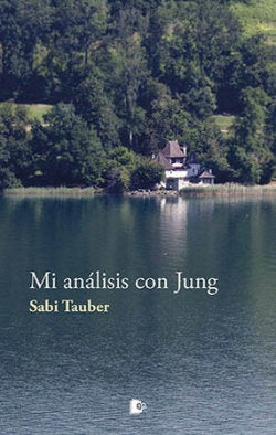 MI ANALISIS CON JUNG, de TAUBER, SABI | portada del libro