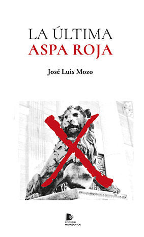 ÚLTIMA ASPA ROJA, LA, de MOZO | portada del libro