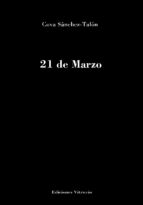 21 de marzo, de COVA SANCHEZ TALON | portada del libro