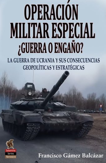 OPERACION MILITAR ESPECIAL ¿GUERRA O ENGAÑO?, de FRANCISCO GOMEZ BALCAZAR | portada del libro