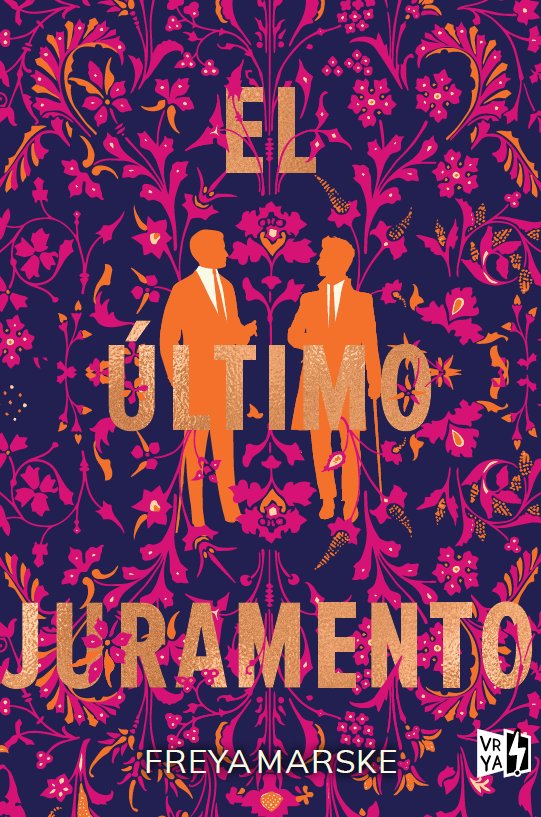 EL ULTIMO JURAMENTO, de MARSKE , FREYA | portada del libro