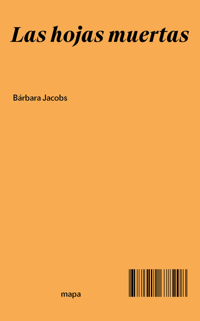 Las hojas muertas, de Jacobs, Bárbara | portada del libro