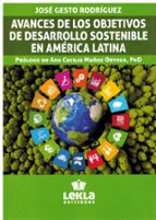 AVANCES DE LOS OBJETIVOS DE DESARROLLO SOSTENIBLE EN AMERICA, de JOSE GESTO RODRIGUEZ | portada del libro