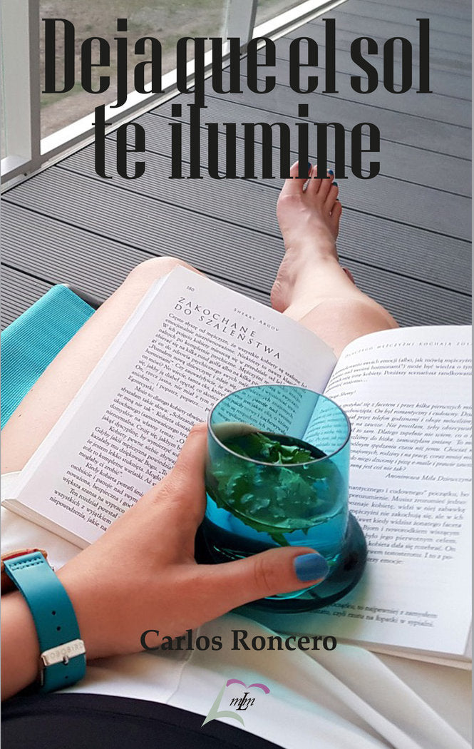 Deja que el sol te ilumine, de RONCERO, CARLOS | portada del libro