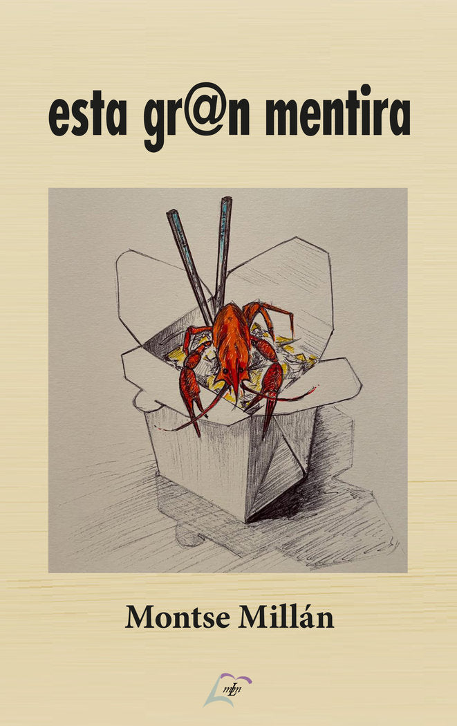 esta gran mentira, de , Millán, Montse | portada del libro