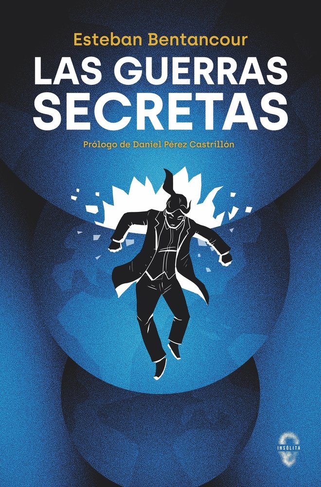 Las guerras secretas, de BENTANCOUR,ESTEBAN | portada del libro