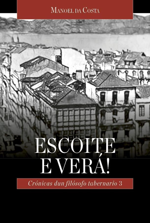 ESCOITE E VERA!, de DA COSTA, MANOEL | portada del libro