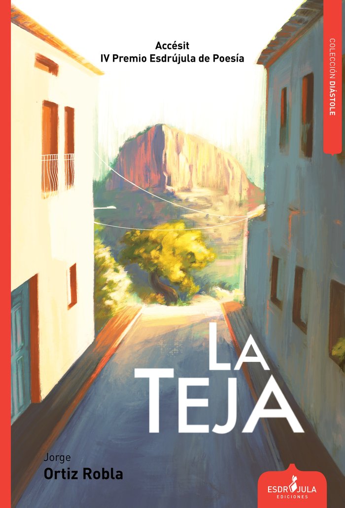 TEJA,LA, de ORTIZ ROBLA, JORGE | portada del libro
