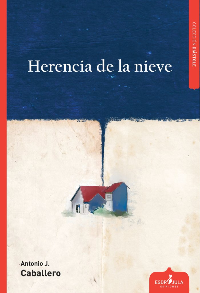 HERENCIA DE LA NIEVE, de CABALLERO, ANTONIO J. | portada del libro