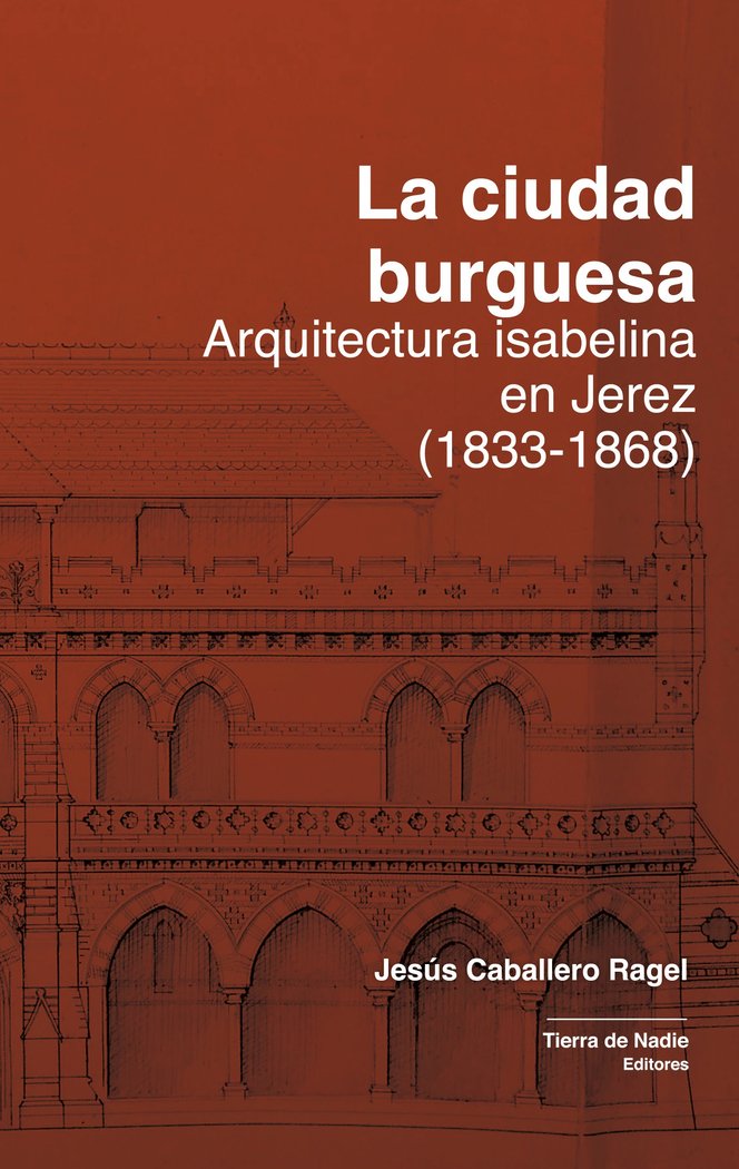 La ciudad burguesa, de Caballero Ragel, Jesús | portada del libro