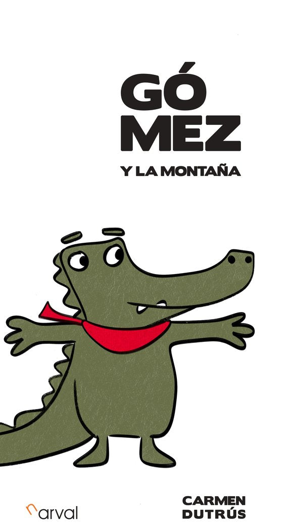 GOMEZ Y LA MONTAÑA, de DUTRUS, CARMEN | portada del libro