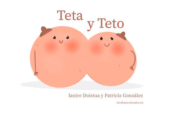 TETA Y TETO, de IANIRE DOISTUA Y PATRICIA GONZALEZ | portada del libro