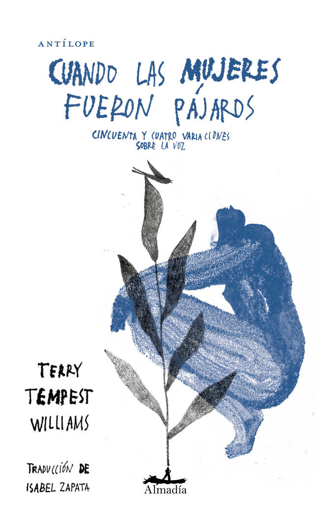CUANDO LAS MUJERES FUERON PAJAROS, de TEMPEST WILLIAMS, TERRY | portada del libro