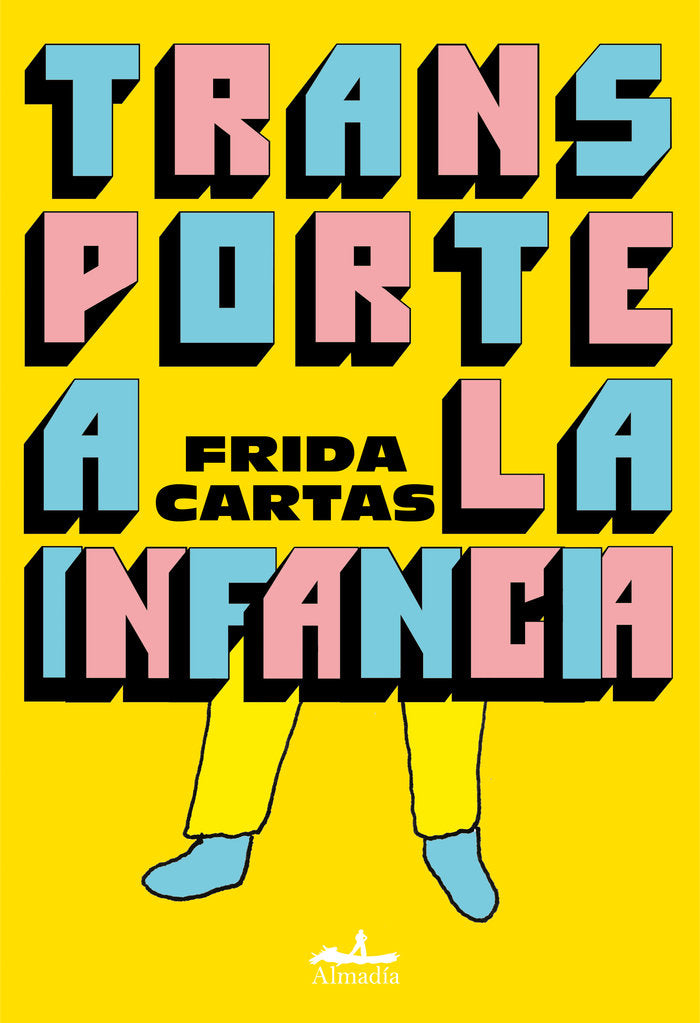 Transporte a la infancia, de CARTAS, FRIDA | portada del libro