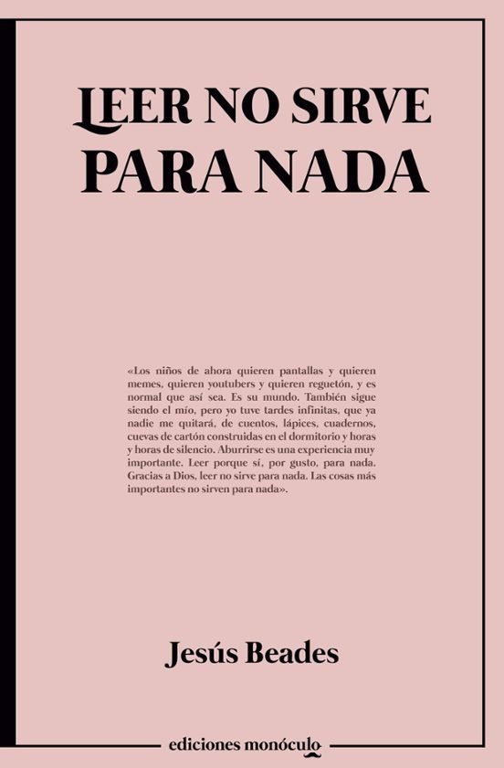 LEER NO SIRVE PARA NADA, de BEADES, JESUS | portada del libro